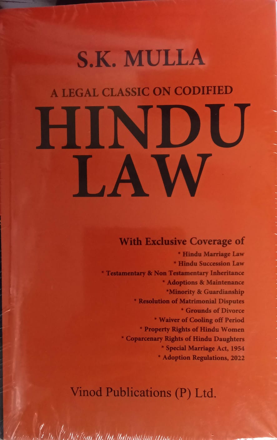 S.K. Mulla Hindu Law - Legal Classic on Marriage, Succession, Adoption | Vinod Publications Author: S.K. Mulla