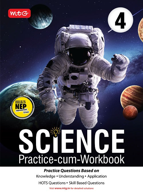 Class 4 Science Practice-cum-Workbook with NEP Guidelines, Publisher: MTG Learning Media Pvt Ltd