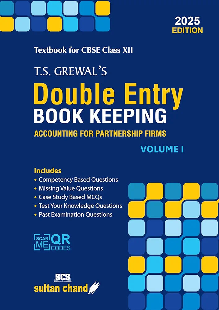TS Grewal Double Entry Book Keeping (Vol.1) - Accounting For Partnership Firms: Textbook for CBSE Class 12 (2025-26 Examination)ts grewal