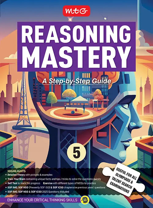 Class-5 Reasoning Mastery Step-by-Step Guide For 2026-27 Exam, Publisher: MTG Learning Media Pvt Ltd