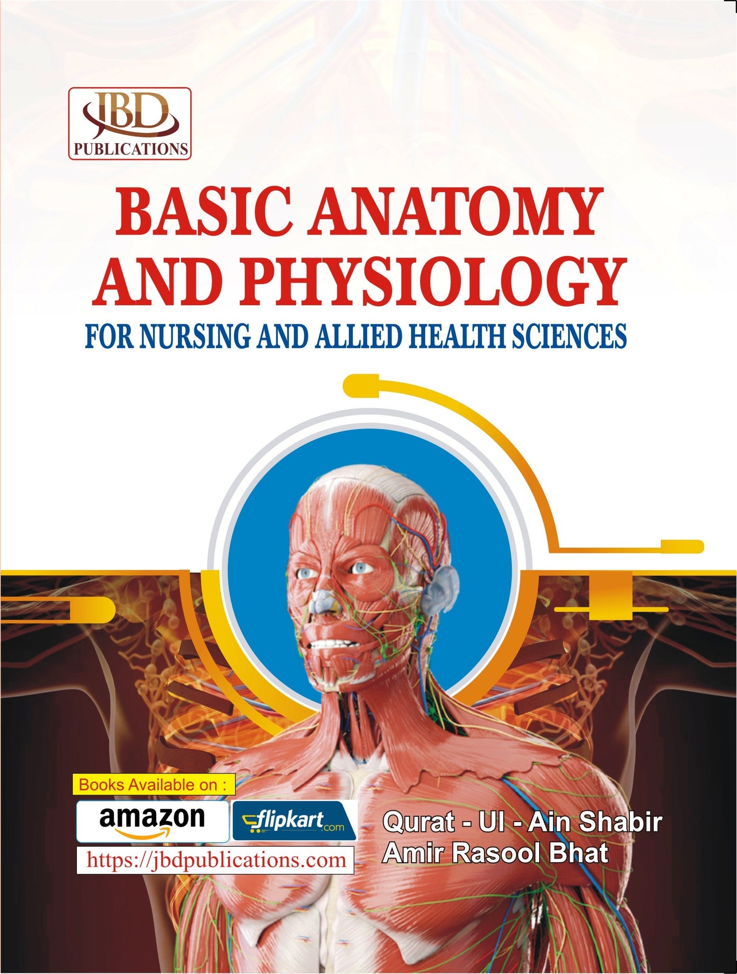 Basic Anatomy and Physiology BY Amir Rasool Bhat, Qurat – UI – Ain Shabir (JBD)