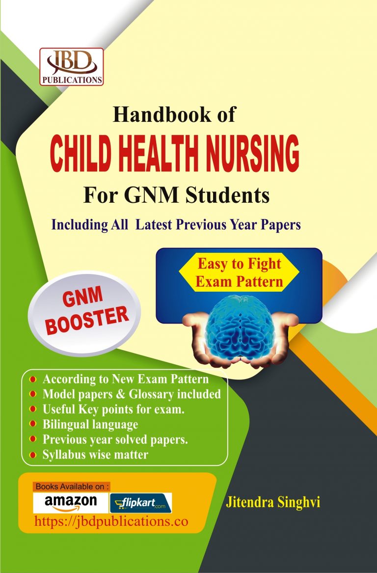 Handbook of CHILD HEALTH NURSING for GNM Students ( In Hindi, Bilingual ) BY Jitendra Singhvi (JBD)