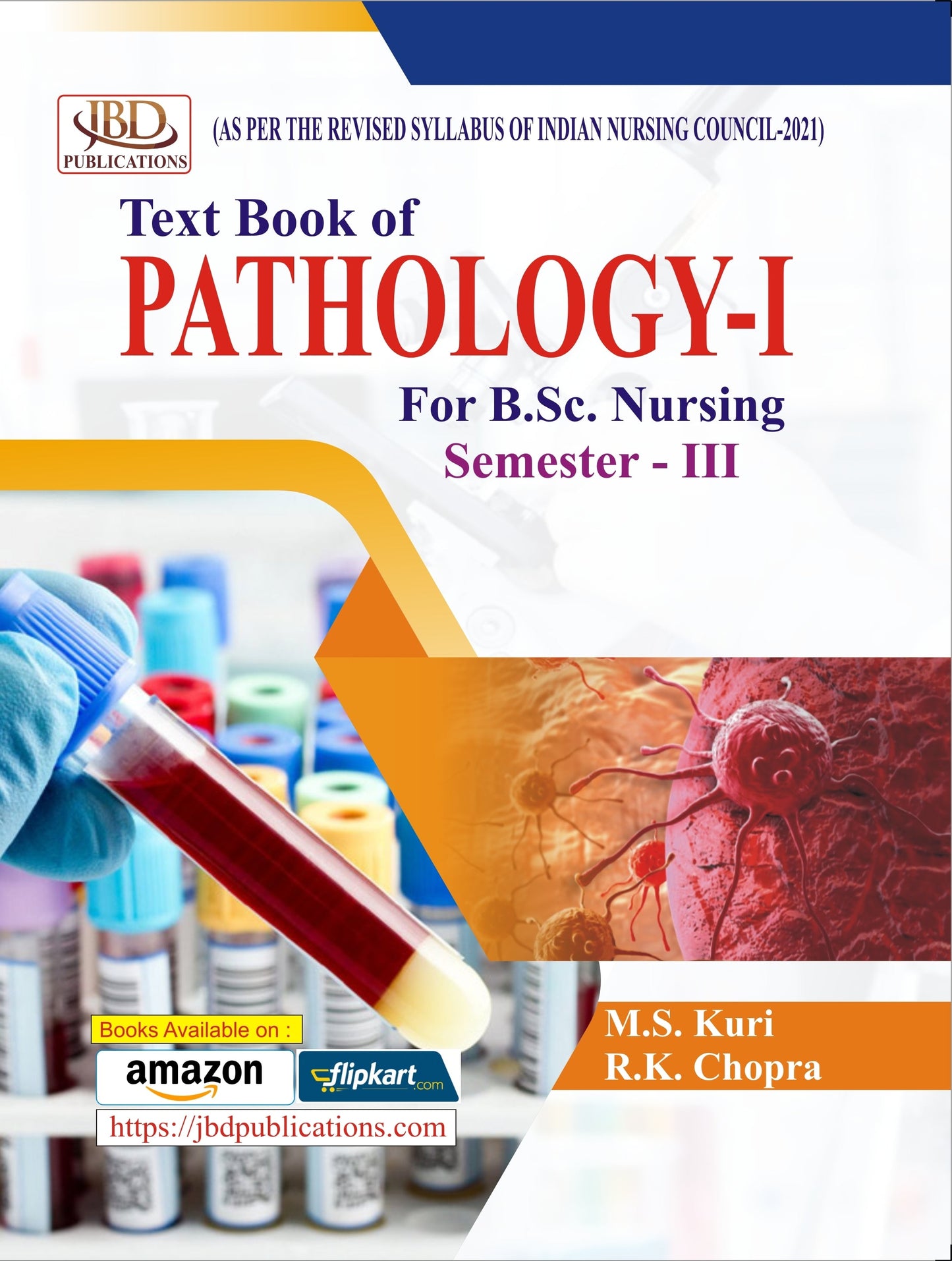 Text Book of PATHOLOGY – I BY M.S. Kuri, R.K. Chopra (JBD)