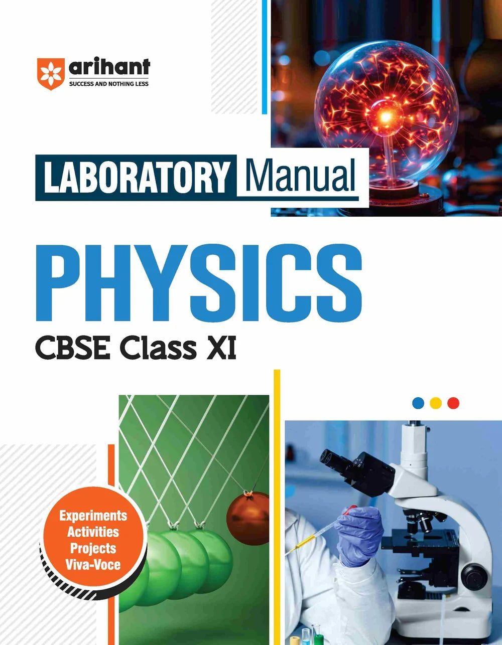 Laboratory Manual Physics for CBSE Class XI (11th) | Complete Practical Book with Experiments, Viva Voce Questions & Answers | NCERT Compliant Lab Book, Author: Team Arihant , Publisher: Arihant prakashan