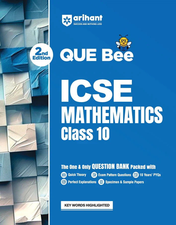 ICSE Mathematics Class 10 Exam | Quick Theory, Exam Pattern Questions & Sample Papers | As per Latest ICSE Syllabus | Que Bee 2nd Edition , Author: Team Arihant , Publisher: Arihant prakashan