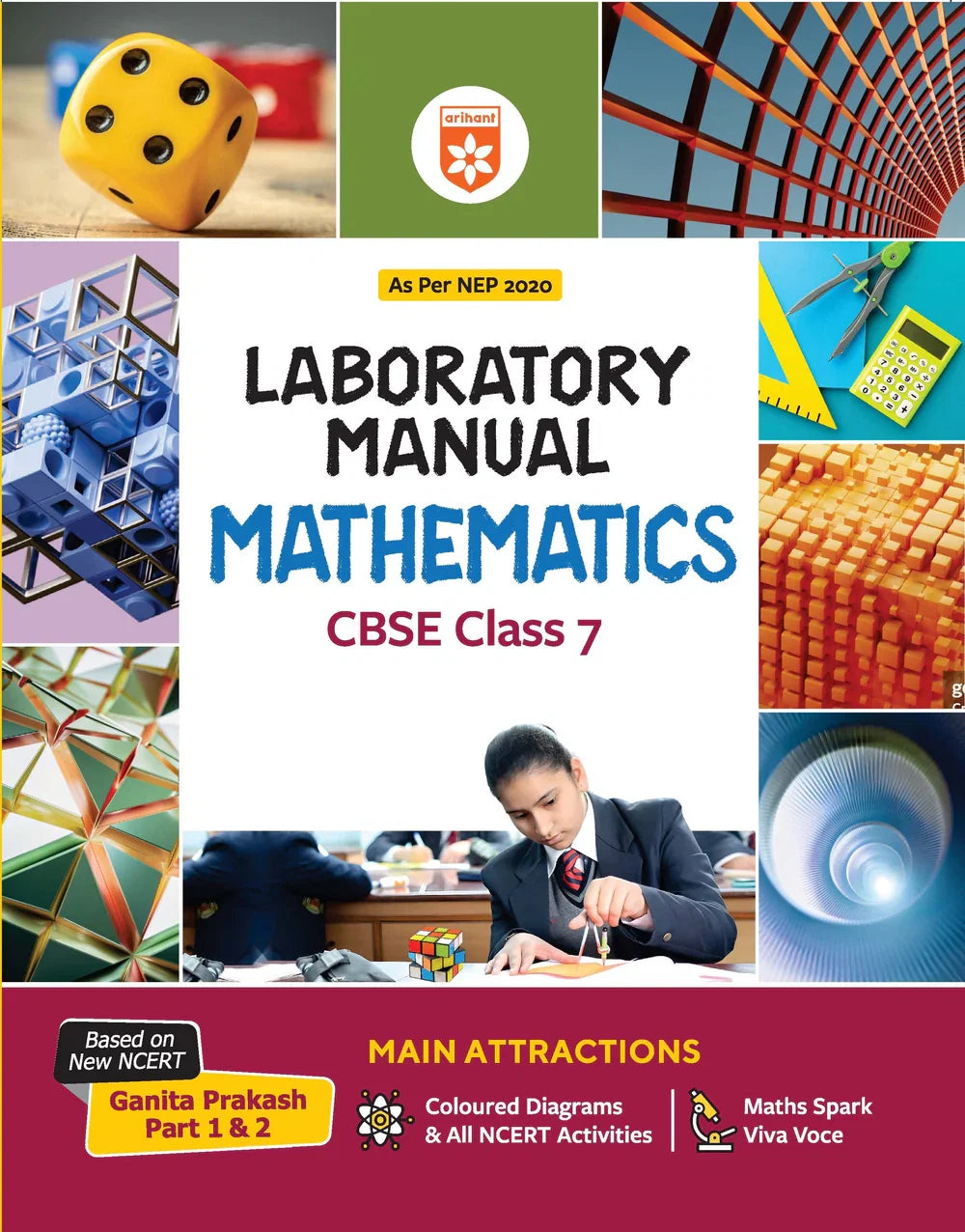 Lab Manual Mathematics CBSE Class 7 | Based on New NCERT Ganita Prakash (Part 1 & 2) | Colour Diagrams, DIY Activities & NCERT Experiments | NEP 2020 Edition, Author: Team Arihant , Publisher: Arihant prakashan