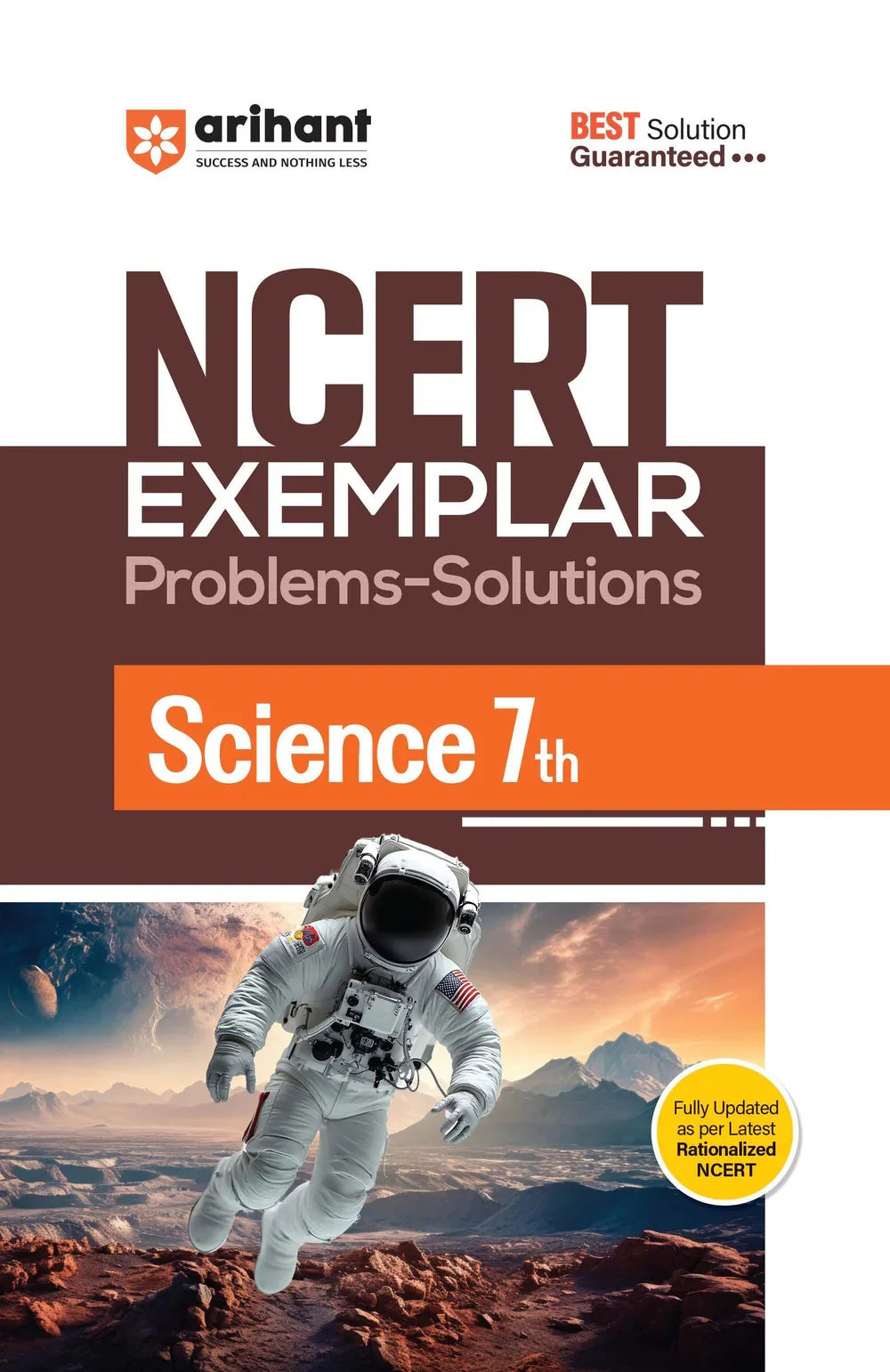 NCERT Exemplar Science Class 7 | Problems & Solutions | Fully Updated as per Latest Rationalised NCERT | Best Solution Guaranteed, Author: Team Arihant , Publisher: Arihant prakashan