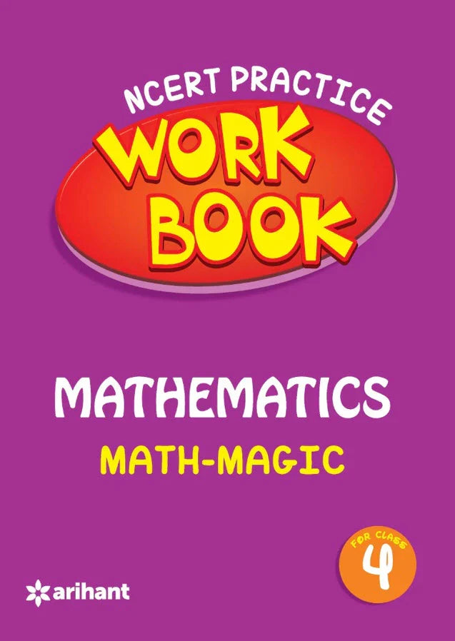 NCERT Practice Workbook Mathematics Math-Magic Class 4, Author: Team Arihant , Publisher: Arihant prakashan