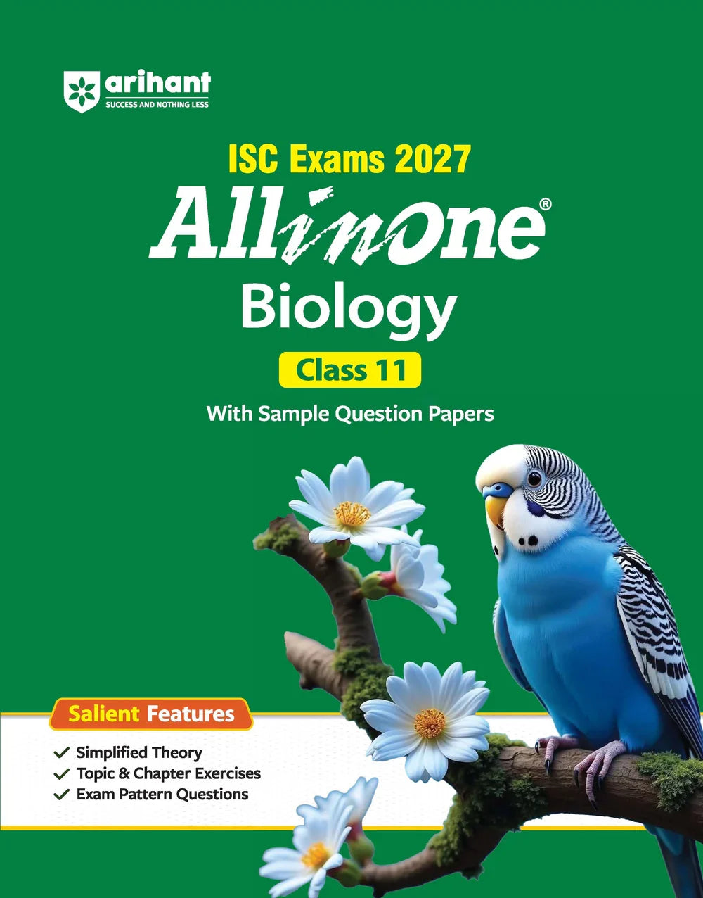 ISC All in One Biology Class 11 Exam 2027 | Complete Study Guide with Internal Assessment | Theory, Chapter Exercises, Sample Papers & Exam Questions, Author: Team Arihant , Publisher: Arihant prakashan