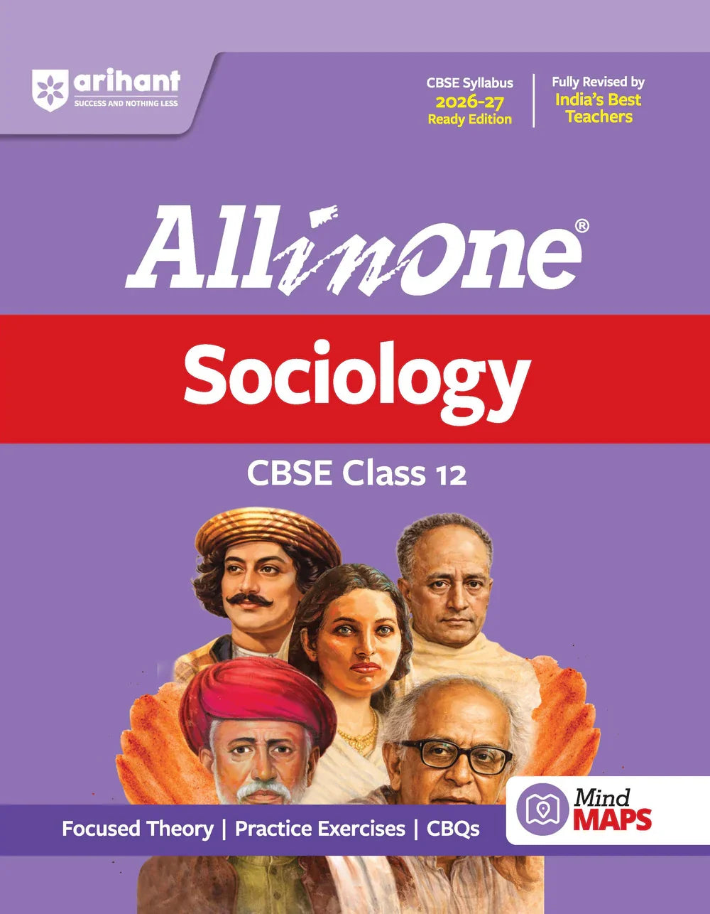 All in One Sociology Class 12 for CBSE Exam 2026-27 | NCERT Based Complete Theory, Practice Exercises, CBQs, A-R, Sample Papers & Mind Maps | Revised Edition as per Latest Syllabus, Author: Team Arihant , Publisher: Arihant prakashan