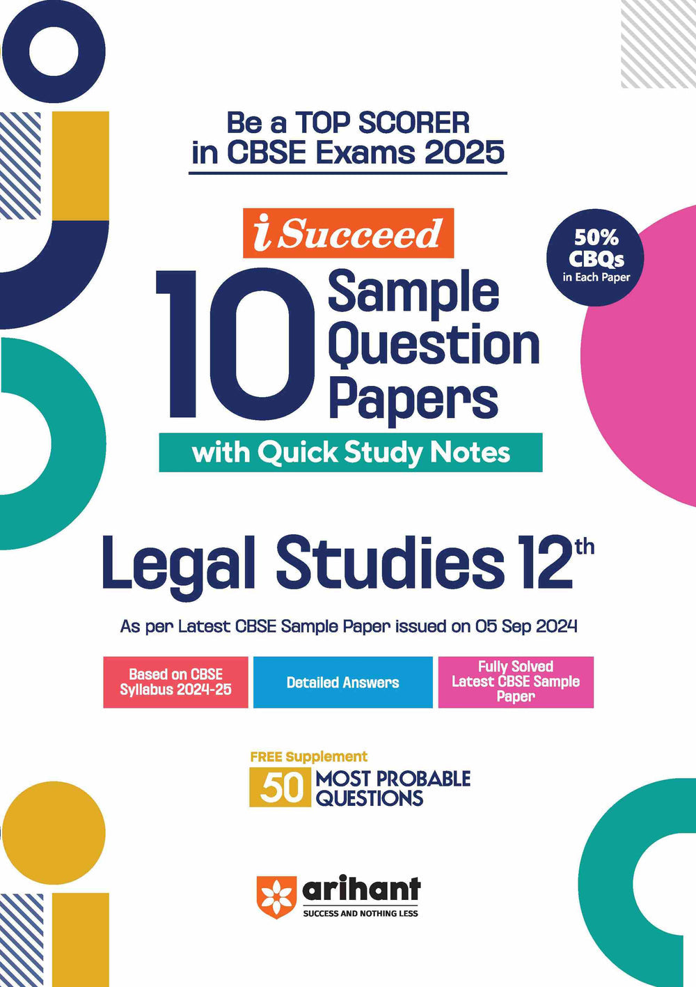 i-Succeed 10 Sample Question Papers Legal Studies Class 12th I For CBSE Exams 2025| Arihant