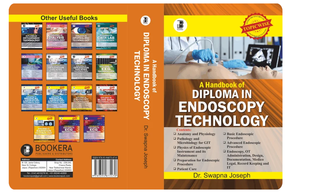 A Hanbook of Diploma in Endoscopy Technology (E) , By Dr. Swapna Joseph , Publisher Bookera Publishers & Distributors