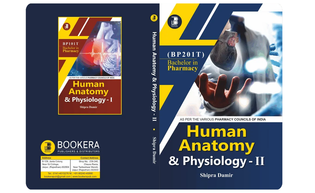 Human Anatomy & Physiology-II (E) Author: Shipra Damir , Publisher : Bookera Publishers & Distributors