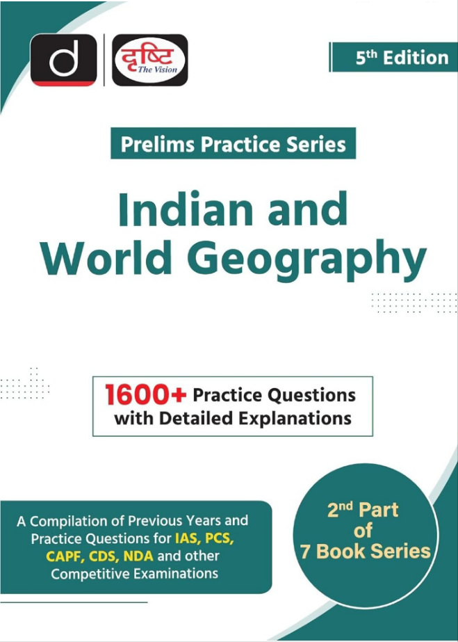 (PPS-2) Indian And World Geography 5th Edition | Drishti IAS | Prelims Practice Series | Government Exam Books