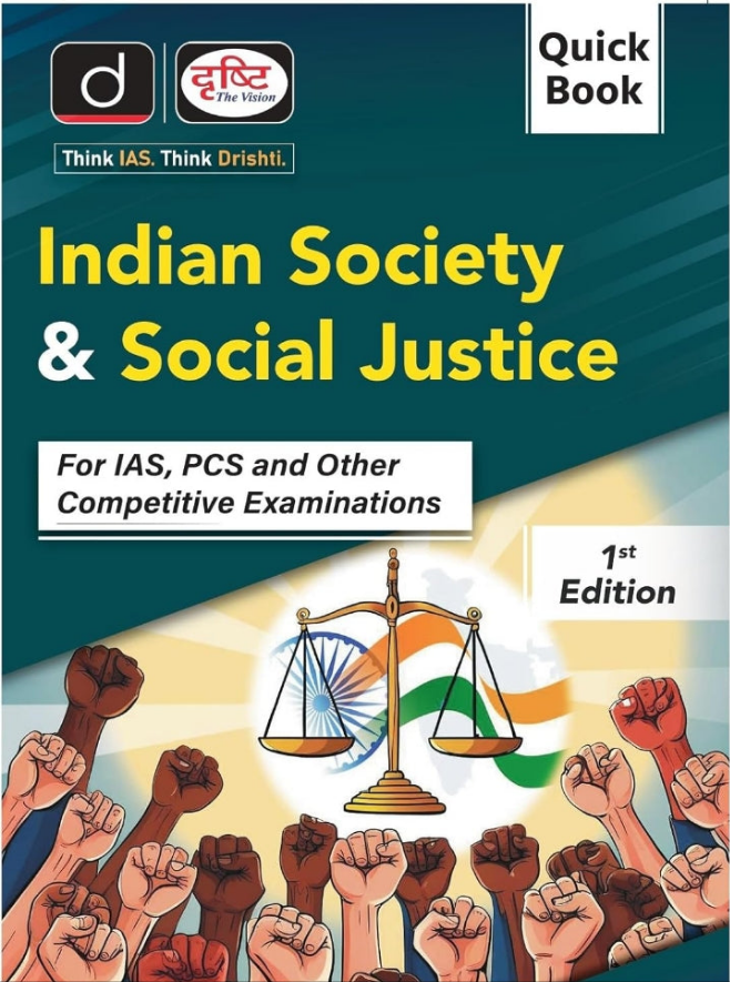 (Quick Book) Indian Society & Social Justice 1st Edition | Drishti IAS | UPSC Exam Book