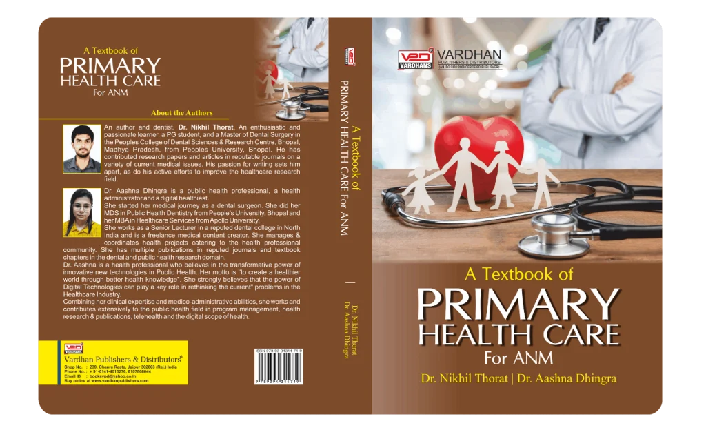 Primary Health Care for A.N.M. (E) Author: Dr. Nikhil Thorat & Dr Aashna Dhingra , Publisher : Vardhan Publishers & Distributors