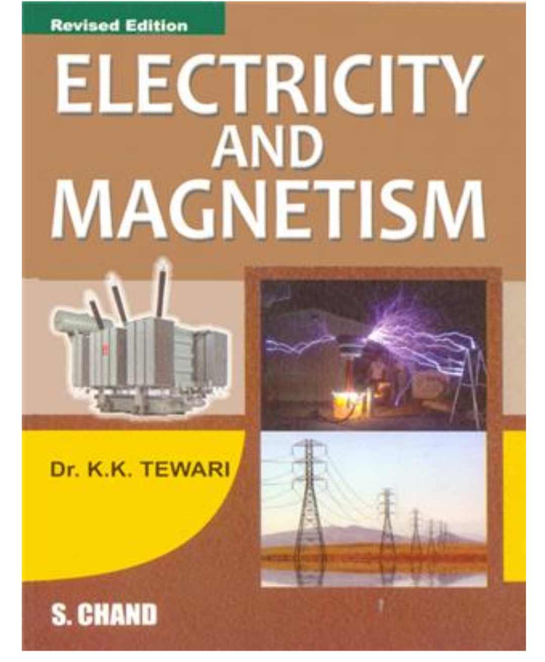 Electricity and Magnetism| KK Tewari