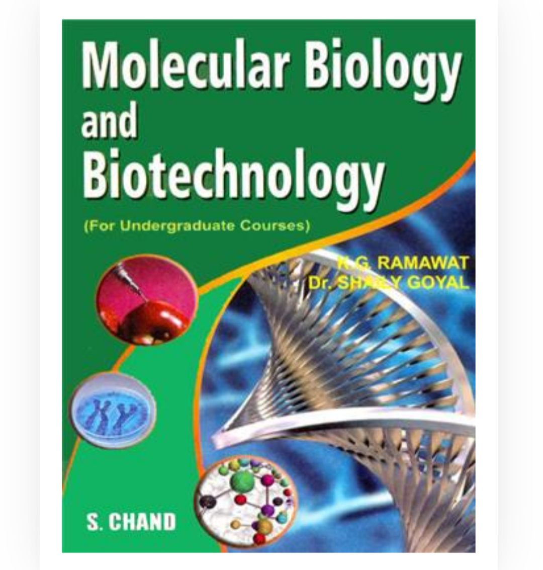 Molecular Biology and Biotechnology| KG Ramawat, Shaily Goyal| S Chand