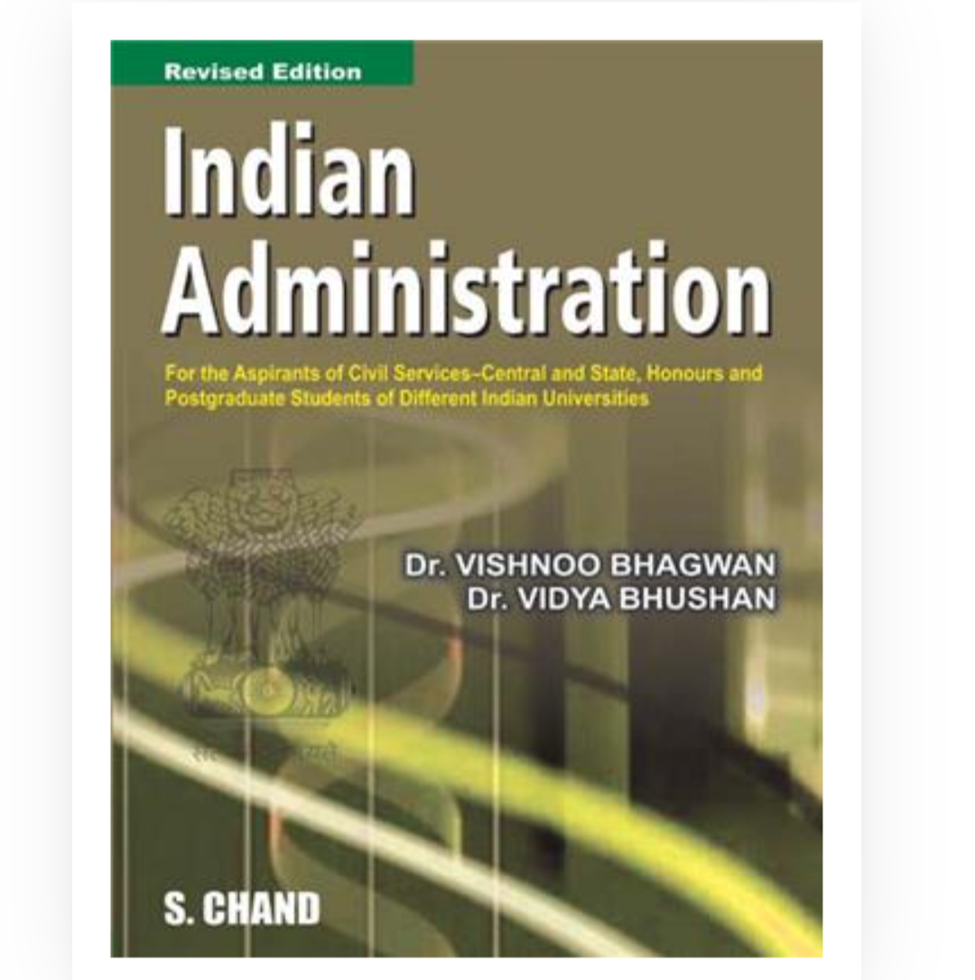 Indian Administration| Vidya Bhusan,Vishnoo Bhagwan| S Chand