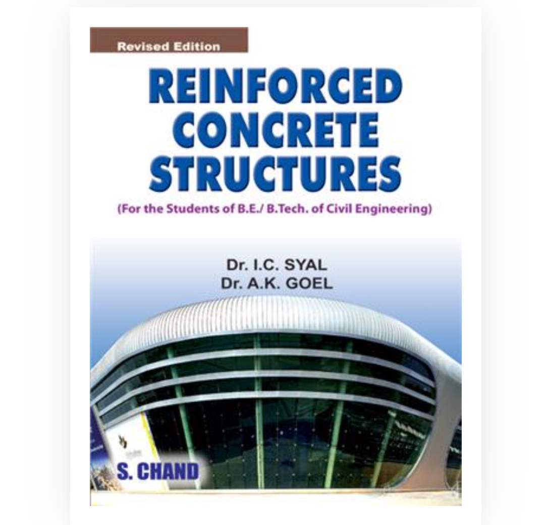 Reinforced Concrete Structure| Dr A K Goel, Dr IC Syal| S Chand