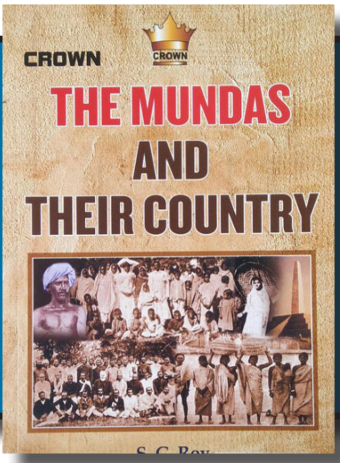 The Mundas and Their Country | SC Roy| Crown