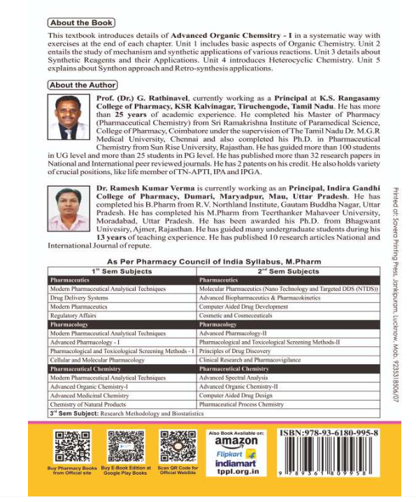 ADVANCED ORGANIC CHEMISTRY-I M.PHARMA FIRST SEMESTER, Authors : (Prof) G. Rathinavel, Dr. Ramesh Kumar Verma, THAKUR PUBLICATIONS PVT LTD