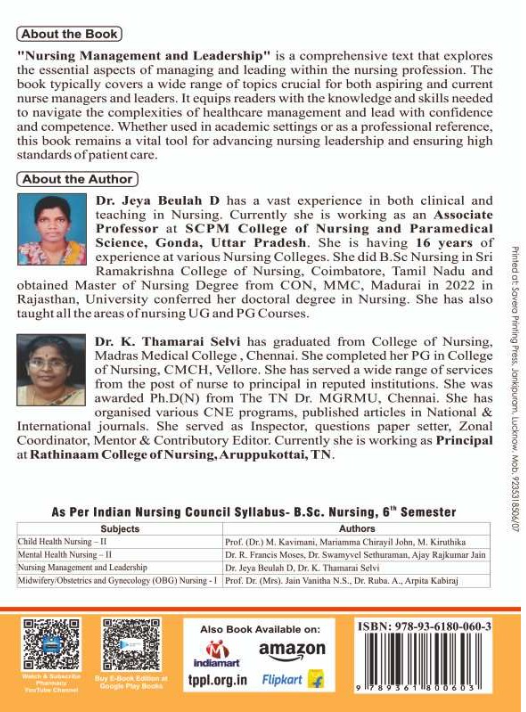 NURSING MANAGEMENT AND LEADERSHIP BOOK B.SC NURSING SIXTH SEMESTER, AUTHORS: Dr. Jeya Beulah D , Dr. K. Thamarai Selvi, THAKUR PUBLICATIONS PVT LTD