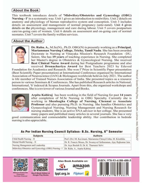 MIDWIFERY / OBSTETRICS AND GYNECOLOGY (OBG) NURSING-I BOOK B.SC NURSING 6TH SEM,AUTHORS: Dr. Ruba.A ,Arpita Kabiraj , THAKUR PUBLICATIONS PVT LTD