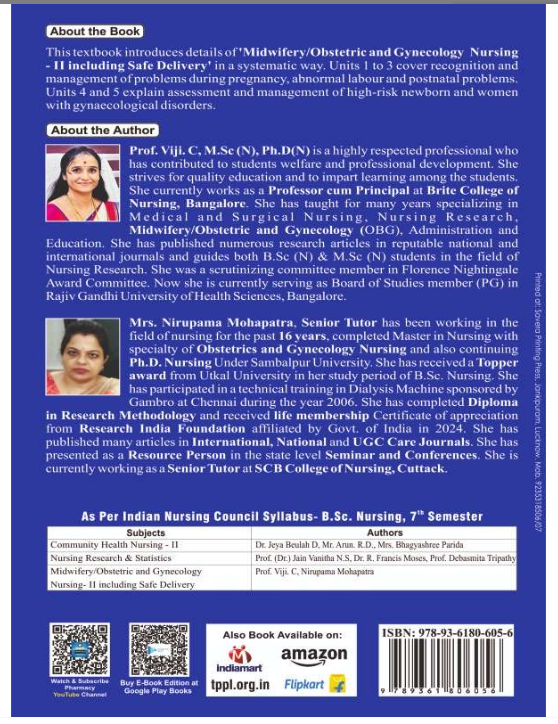 MIDWIFERY/OBSTETRIC AND GYNECOLOGY NURSING-II INCLUDING SAFE DELIERY, AUTHORS : Prof. Viji .C , Nirupama Mohapatra , THAKUR PUBLICATIONS PVT LTD