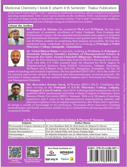 MEDICINAL CHEMISTRY-I BOOK B.PHARM 4TH SEMESTER,THAKUR PUBLICATIONS PVT LTD,Authors: Prof. (Dr.) R.D. Gupta, Dr. Santosh R. Kirtane, Dr. Vishal Bharat Babar