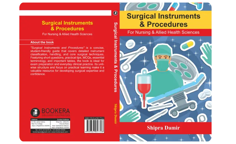 Surgical Instruments & Procedures (E) Author: Shipra Damir , Publisher : Bookera Publishers & Distributors