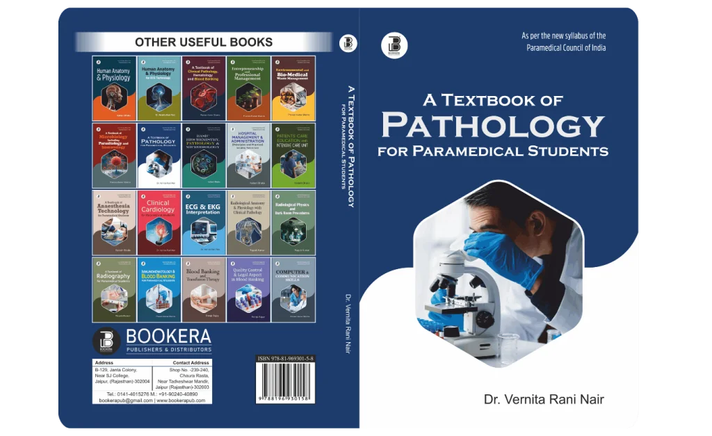 A Textbook of Pathology for Paramedical Students (E) By Dr. Vernita Rani Nair , Publisher Bookera Publishers & Distributors