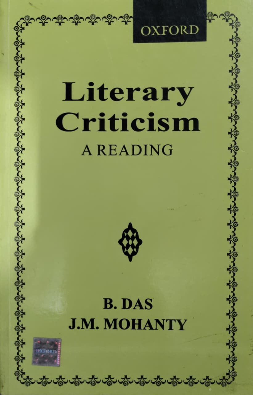 Literary Criticism: A READING Author: B. DAS, J.M. MOHANTY