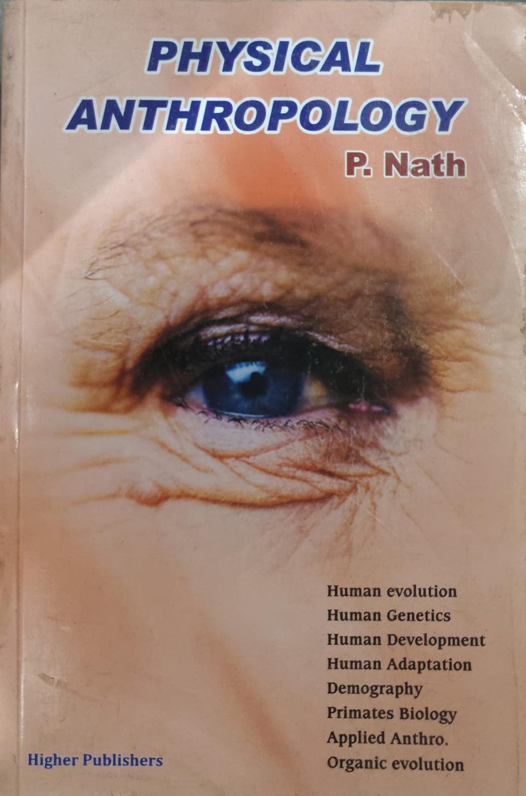 Physical Anthropology Author: P. Nath