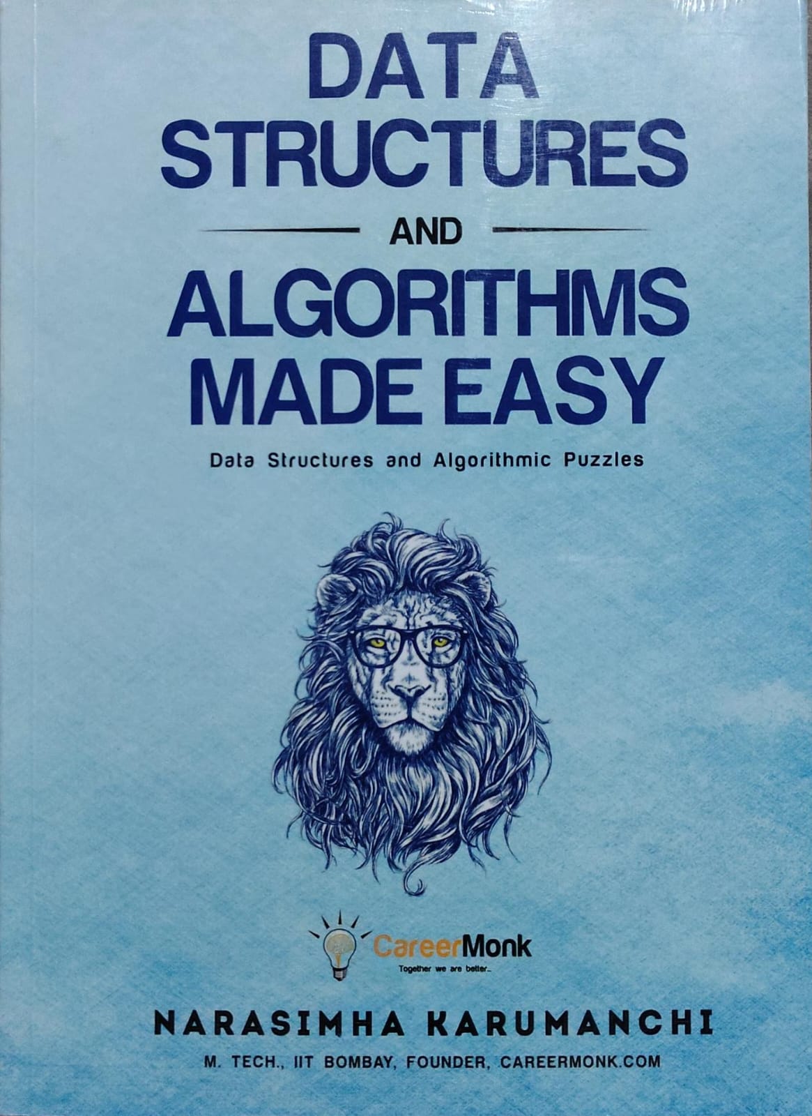 Data Structures and Algorithms Made Easy by Narasimha Karumanchi Author: Narasimha Karumanchi