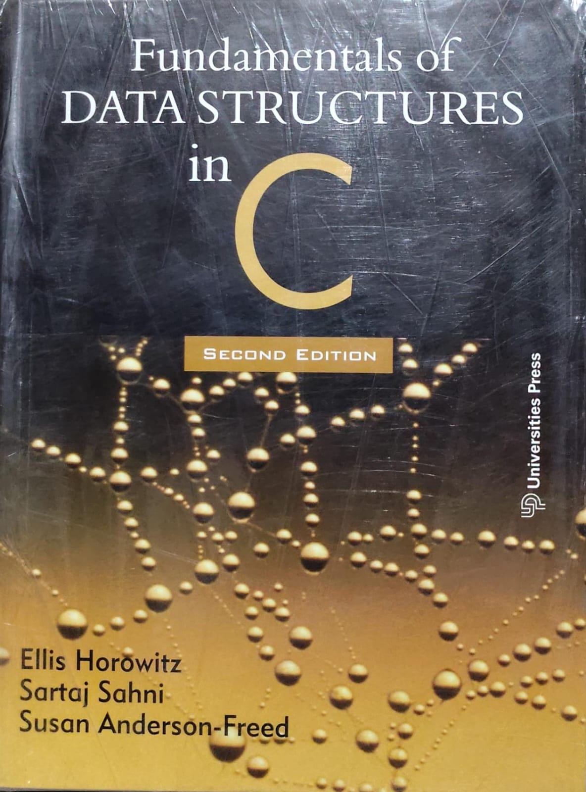 Fundamentals of Data Structures in C 2nd Edition by Horowitz, Sahni Author: Ellis Horowitz, Sartaj Sahni, Susan Anderson-Freed