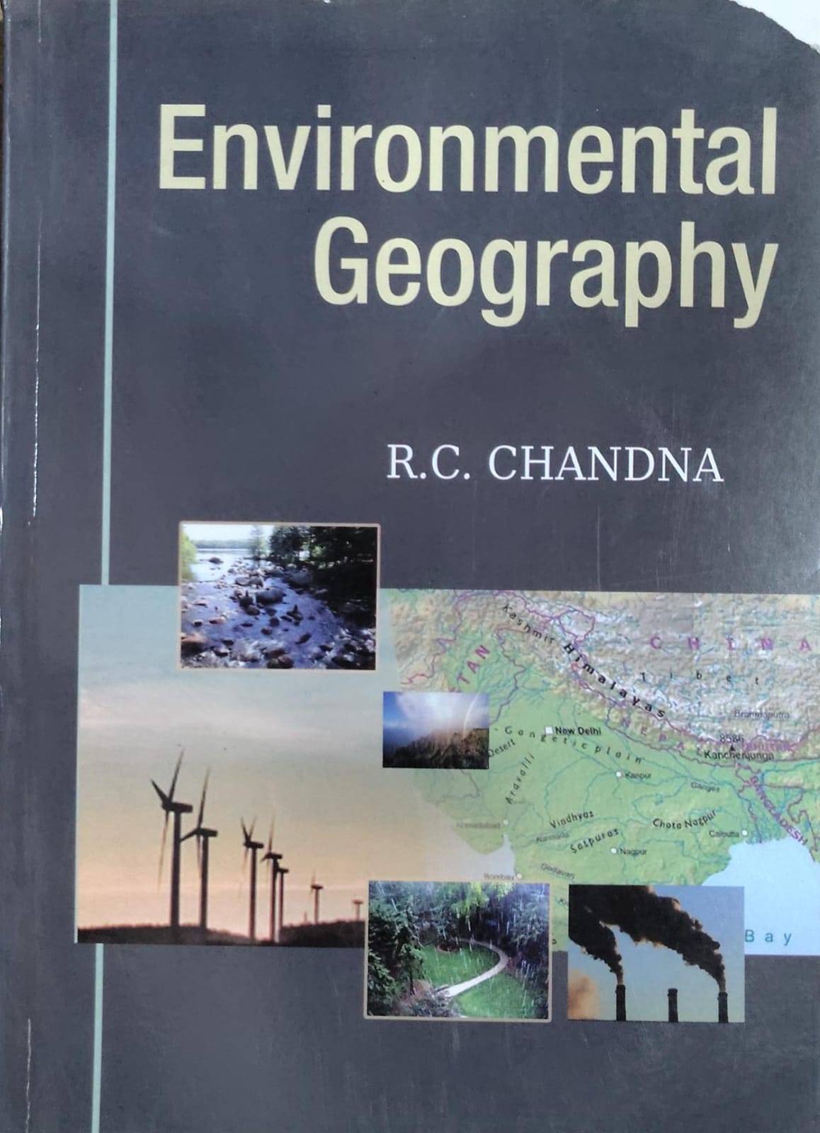 Environmental Geography | R.C. Chandna Author: R.C. Chandna