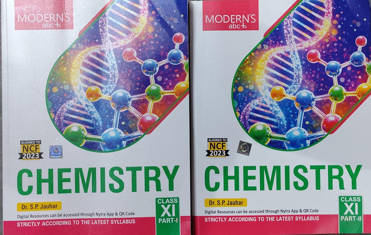 Modern's abc+ of Chemistry Part-I and II Author: Dr. S.P. Jauhar Class: Class 11 Board: CBSE / Aligned to NCF 2023 Publisher: Modern Publishers