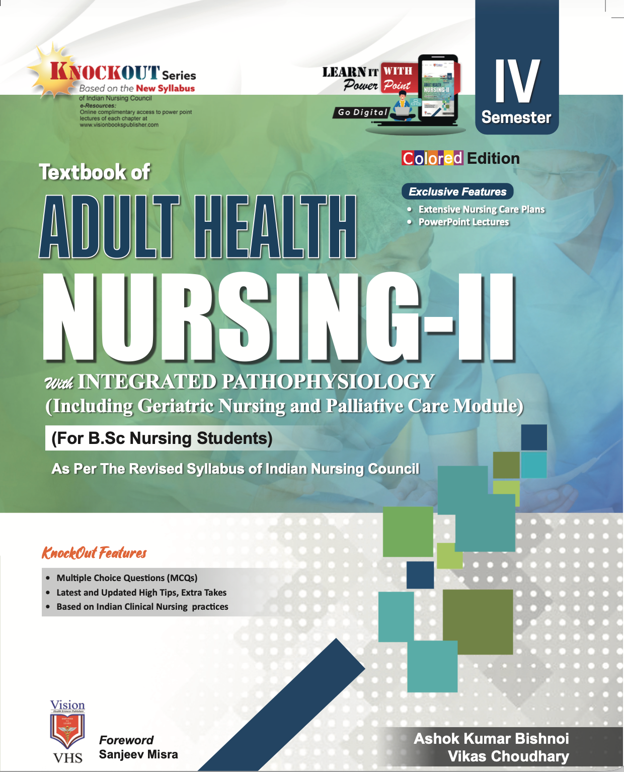 TEXTBOOK OF ADULT HEALTH NURSING–II BY ASHOK KUMAR BISHNOI & VIKAS CHOUDHARY (VHS)
