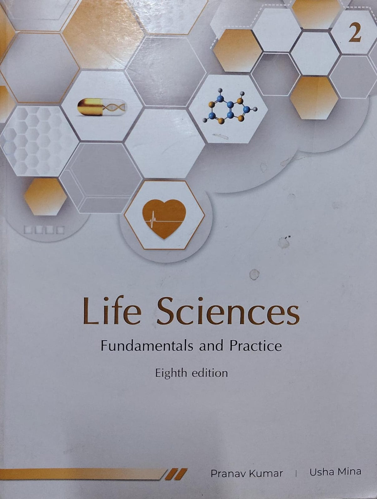 Life Sciences Fundamentals and Practice Authors: Pranav Kumar, Usha Mina Edition: Eighth edition