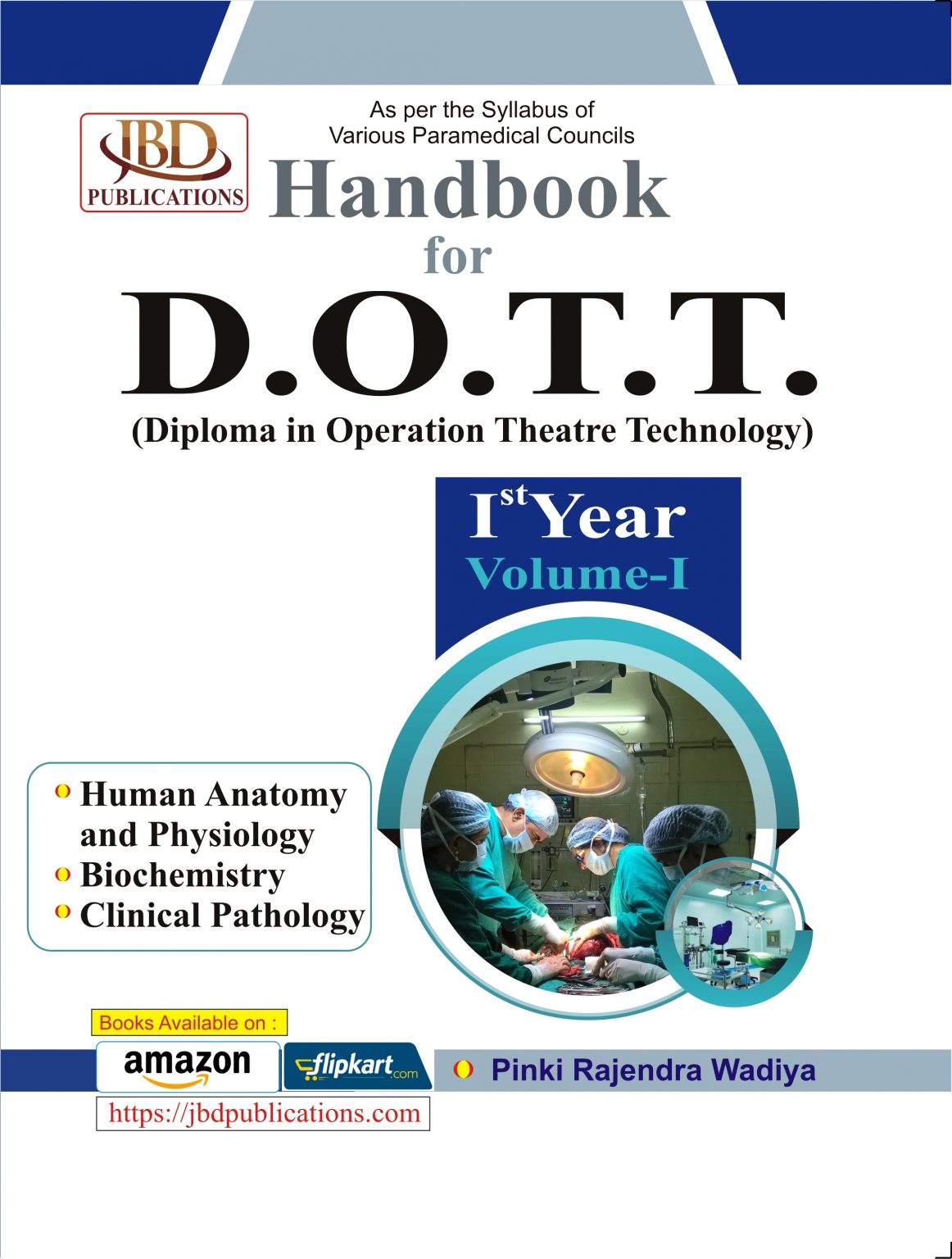 Handbook for D.O.T.T. 1st Year (Diploma in Operation Theatre Technology)( Set of 2 Volume) BY Pinki Rajendra Wadiya (JBD)
