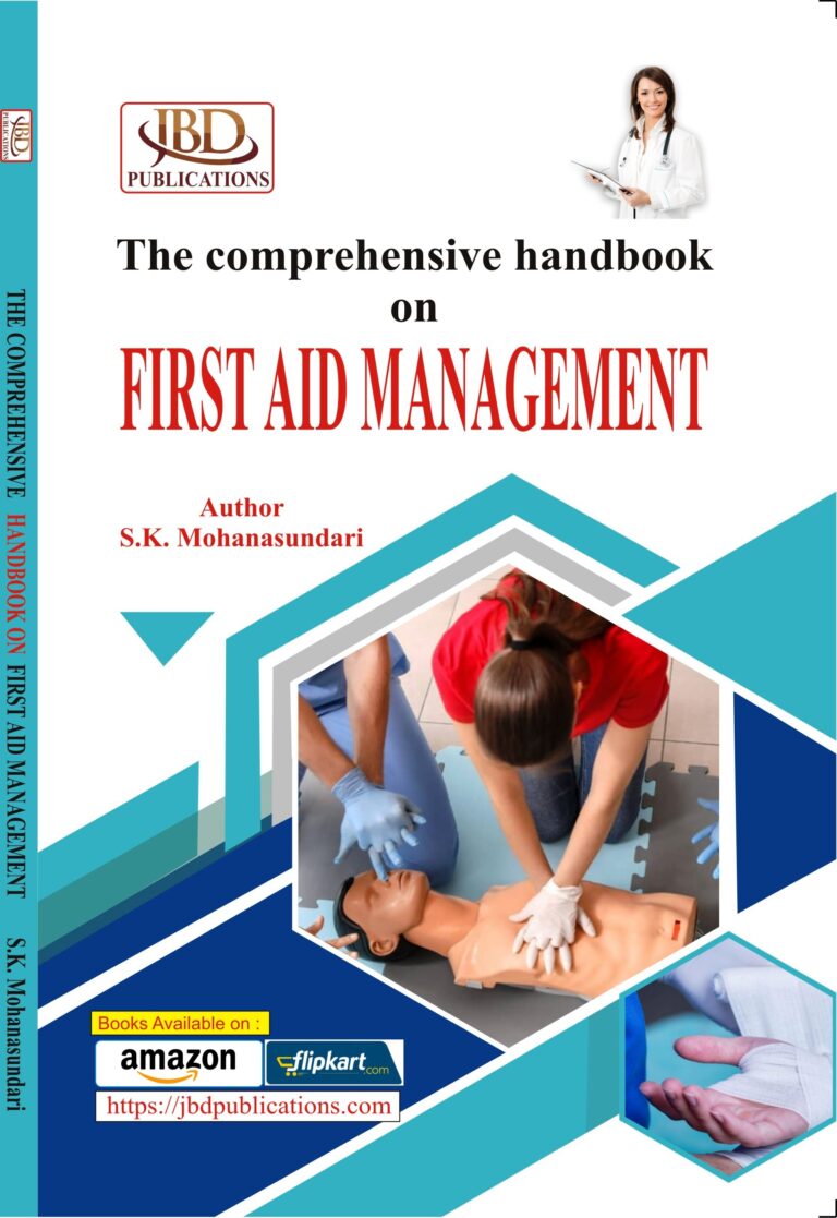 The Comprehensive handbook on First Aid Management BY S.K. Mohanasundari (JBD)