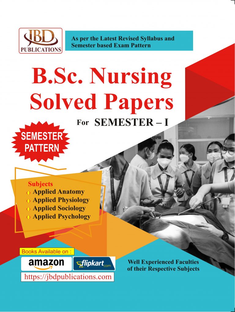 B.Sc. Nursing Solved Papers for Semester – 1 BY Maajid Mohi Ud Din Malik (JBD)