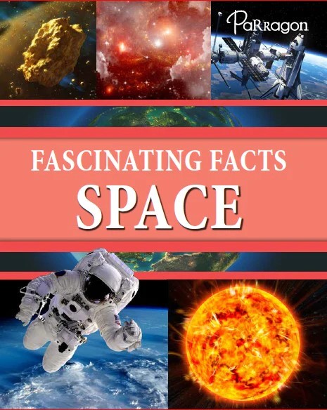 Fascinating Facts: Space Publisher: Parragon (NOVEL)