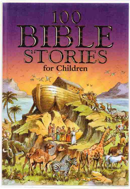 100 BIBLE STORIESS FOR CHILDREN AUTHOR: JUNIOR (NOVEL)