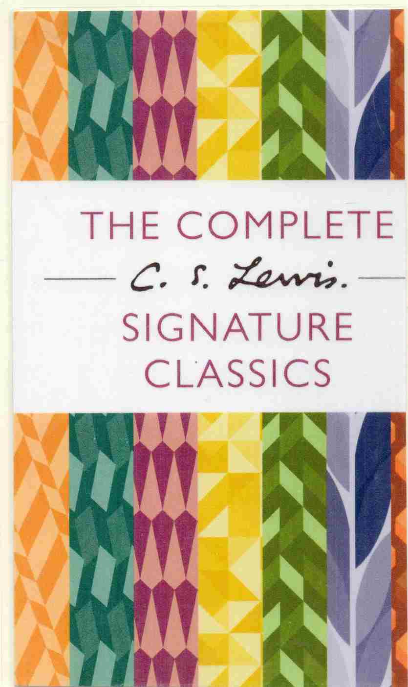 COMPLETE CS LEWIS(SIGNATURE CLASSICS) (Novel)