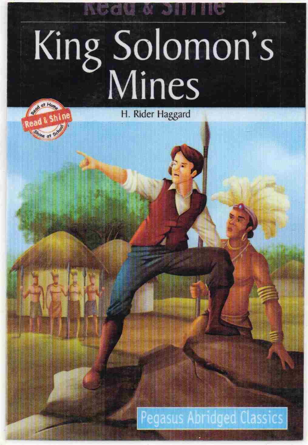 King Solomon’s Mines Author: H. Rider Haggard (NOVEL)