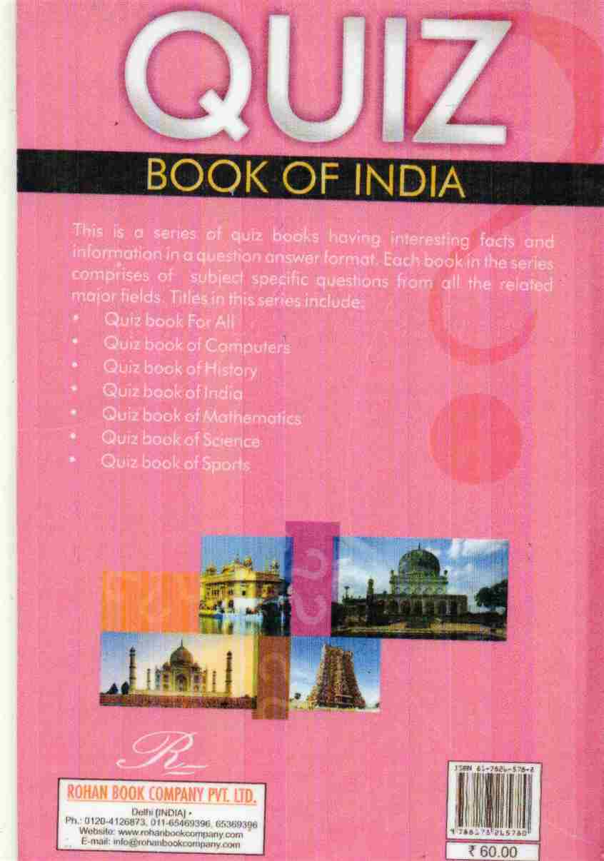 Quiz Book of India Publisher: Rohan Book Company Pvt. Ltd. (NOVEL)