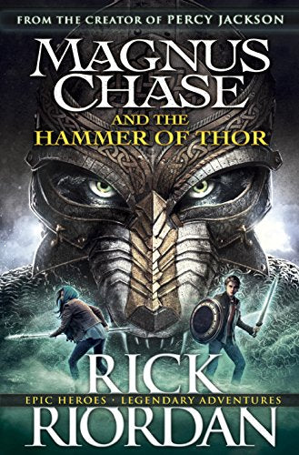 Magnus Chase and the Hammer of Thor Author: Rick Riordan , (Novel)