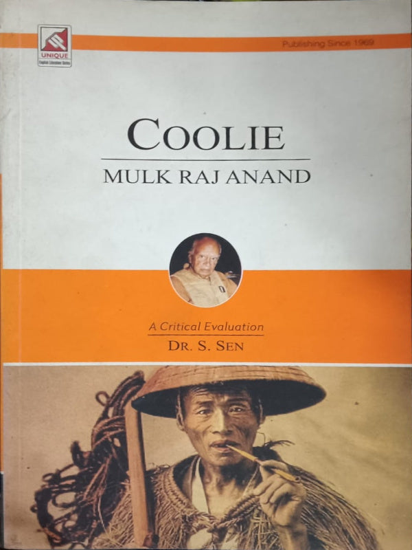 Coolie | Literary criticism | Mulk Raj Anand | UNIQUE | Literary criticism | Mulk Raj Anand